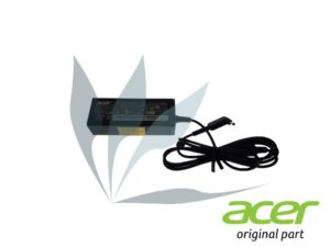 Chargeur 45W 19V noir neuf d'origine Acer pour Acer Aspire Vero AV15-51